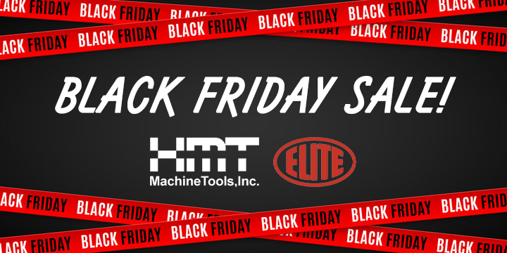 Elite Machines, Elite Savings — Black Friday Deals from HMT!