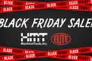 Elite Machines, Elite Savings — Black Friday Deals from HMT!