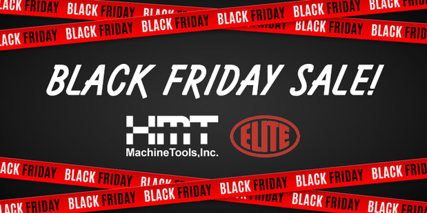Elite Machines, Elite Savings — Black Friday Deals from HMT!